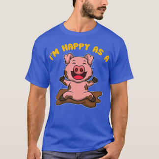 T-shirt I'm Happy As A Pig Farmer Premium 3231 