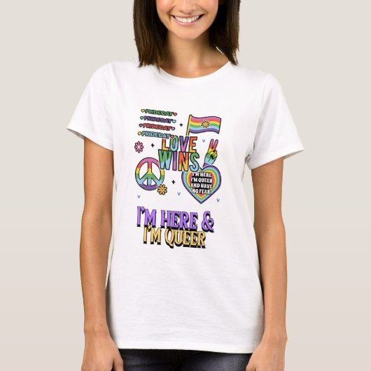 T-shirt I'm here & I'm queer (Devant)