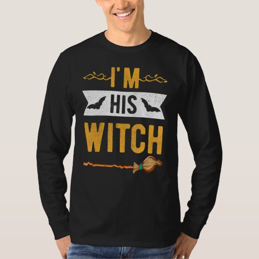 T-shirt I'm His Witch Cute Halloween Matching Couple For H (Devant)