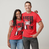 T-shirt IM ici pendant un bon temps (Unisexe)