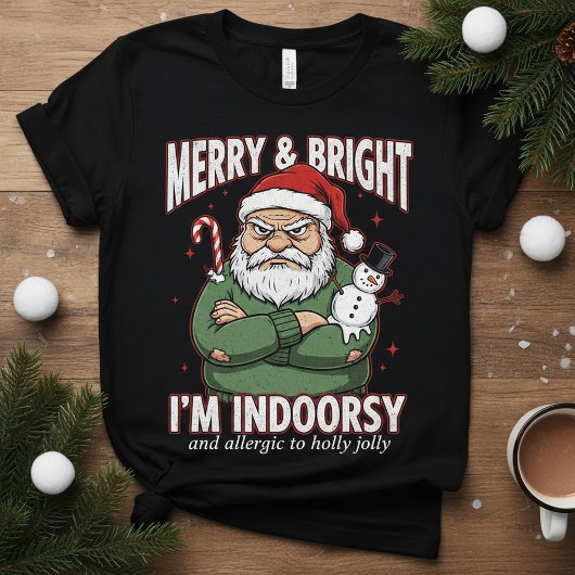 T-shirt I'm Indoorsy" Grumpy Santa T-Shirt,Funny Christmas