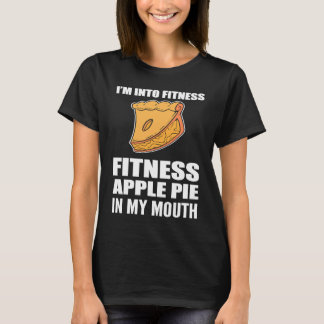 T-shirt I'm into Fitness Foodie or Baker