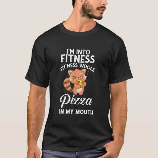 T-shirt Im Into Fitness Pizza Kawaii Red Panda (Devant)
