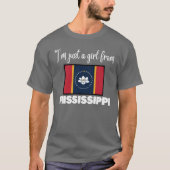 T-shirt Im just a girl from Mississippi State pride design (Devant)