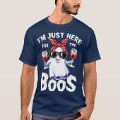 T-shirt Im Just Here For The Boos Funny Halloween Ghost (Devant)