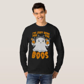 T-shirt I'm Just Here For The Boos  Halloween Women Ghost  (Devant entier)