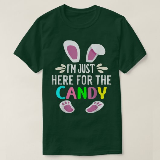 T-shirt Im Just Here For The Candy Funny Easter Egg Bunny (Design devant)