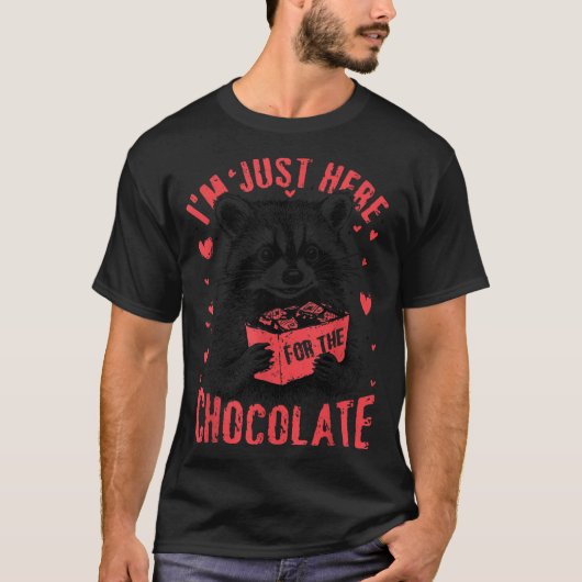 T-shirt I'm Just Here For The Chocolate Funny Raccoon Vale (Devant)