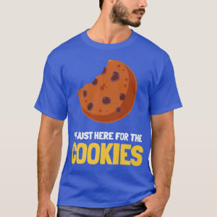 T-shirt I'm Just Here For The Cookies Pajamas Funny Baking