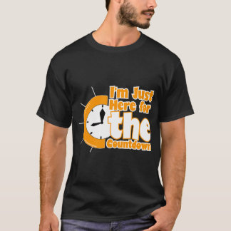 T-shirt "I'm Just Here for the Countdown" New Year Tee
