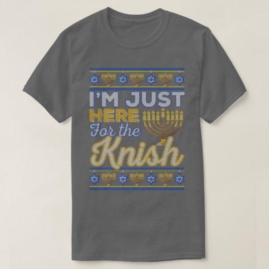 T-shirt I'm Just Here for the Knish Funny Hanukkah Food Je (Design devant)
