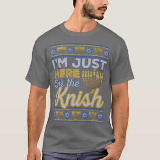 T-shirt I'm Just Here for the Knish Funny Hanukkah Food Je
