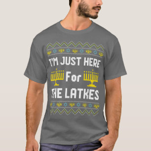 T-shirt I'm Just Here for the Latkes Hannukah Channukah Je