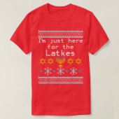 T-shirt I'm Just Here For The Latkes Ugly Hanukkah (Design devant)