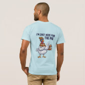 T-shirt I'm Just Here for the Pie Funny Thanksgiving Turke (Dos entier)
