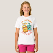 T-shirt I'm Just Here for the Snack Time – Cute School Lun (Devant entier)