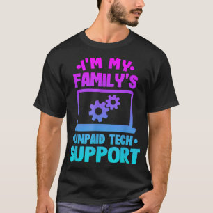 T-shirt Im Mes Familles Support Technique Non Payé Funny O