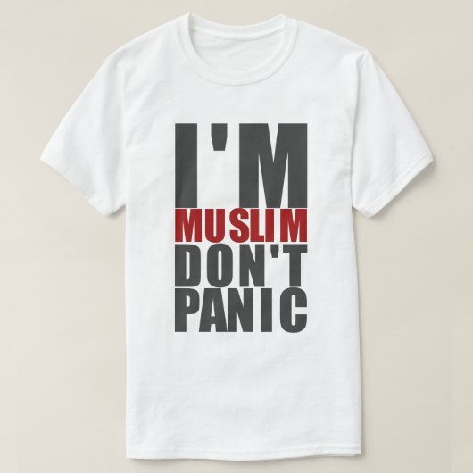 T-shirt I'm Muslim, Don't Panic (Design devant)