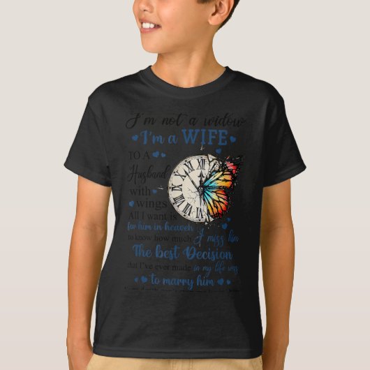 T-shirt I'm Not A Widow I'm A Wife To A Husband With Wings (Devant)