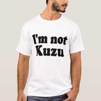 T-shirt I'm Not Kuzu Funny Japanese Slang Typography Graph
