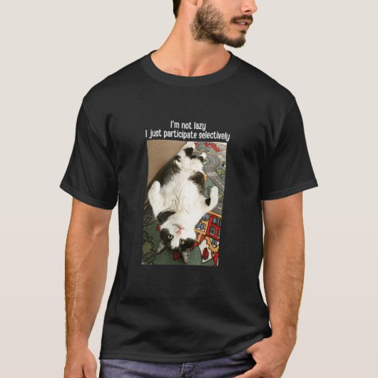T-shirt I'm Not Lazy Cat Meme Pet (Devant)