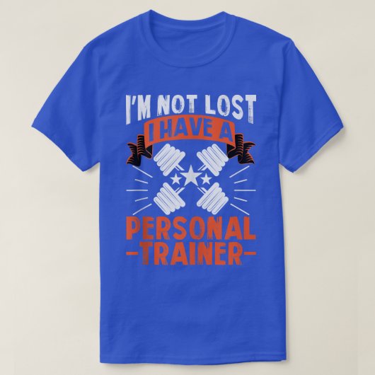 T-shirt I'm Not Lost, I Have A (Design devant)