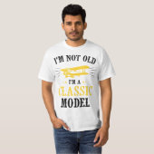 T-shirt I'm Not Old I'm A Classic Model Airplane  (Devant entier)