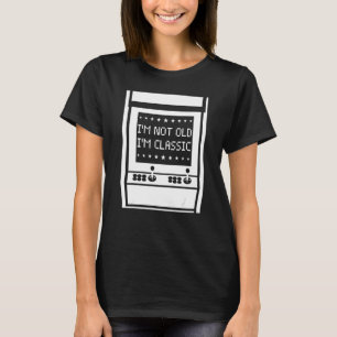 T-shirt I'm Not Old I'm Classic Arcade Games Console Scr