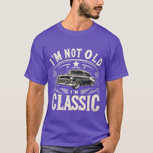 T-shirt Im Not Old Im Classic Car Enthusiast boy (Devant)