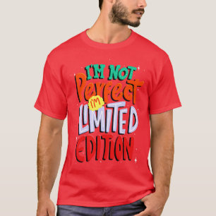 T-shirt Im Not Parfum Im Limited Edition Inspirationnelle