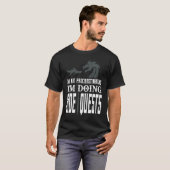 T-shirt I'm Not Procrastinating I'm Doing Side Quests (Devant entier)