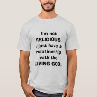 T-shirt I'm Not Religious John 3:16