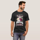 T-shirt I'm Not Retied I'm A Professional Grandma Flower R (Devant entier)