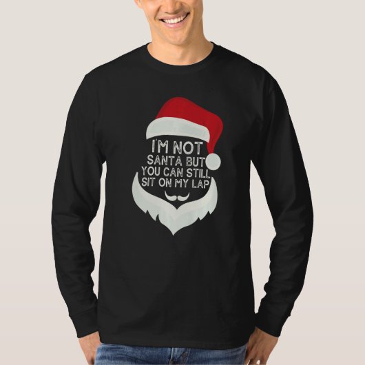 T-shirt I'm Not Santa But You Can Still Sit On My Lap (Devant)