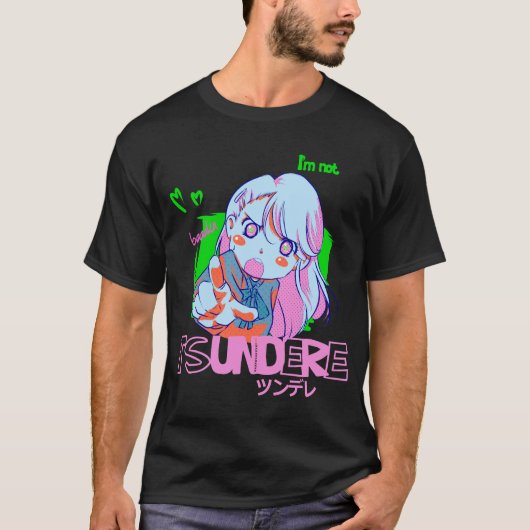 T-shirt i'm not Tsundere (Devant)