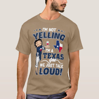 T-shirt Im Not Yelling Im Aeas Girl We Justalk Loudeas Map