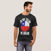 T-shirt I'm Not Yelling I'm Chilean Retro Distressed Chile (Devant entier)