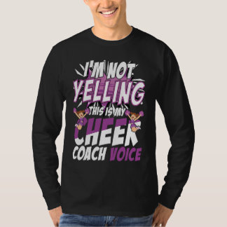 T-shirt I'm Not Yelling This Is My Cheer Coach Voice Cheer