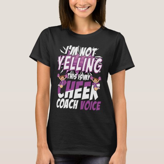 T-shirt I'm Not Yelling This Is My Cheer Coach Voice Cheer (Devant)