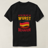 T-shirt I'm On My Wurst Behavior German Oktoberfest Bratwu (Design devant)