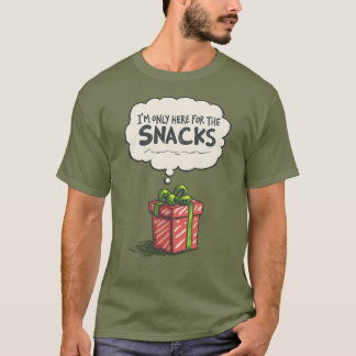 T-shirt I'm Only Here For The Snacks, Grinch Mode Xmas