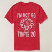 T-shirt Im Pas 60 Im Triple 20 fléchettes Joueur Cadeau (Design devant)