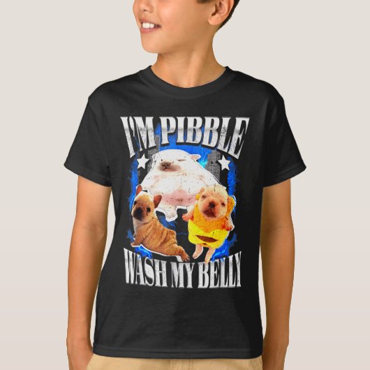 T-shirt Im Pibble Wash My Belly Frenchie Bulldog (Devant)