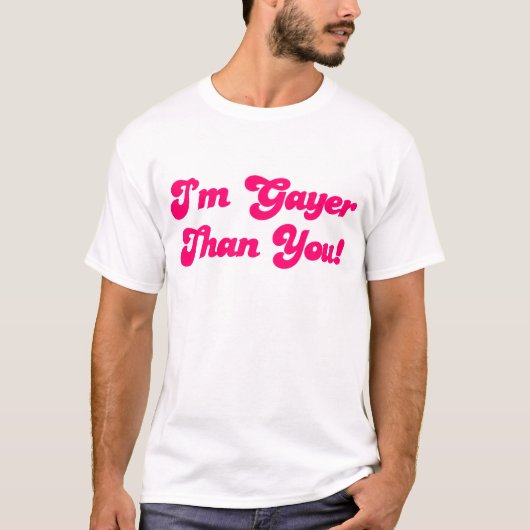 T-shirt Im plus gai que vous (Devant)