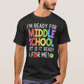 T-shirt I'm Ready For Middle School Back To School   Stude (Devant)