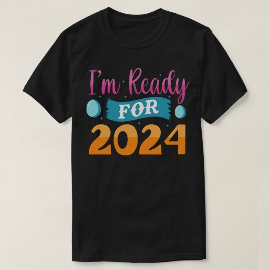 T-shirt Im Ready pour 2024 (Design devant)