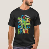 T-shirt I'm Ready To Crush 4th Grade Dinosaur Rex Back To  (Devant)