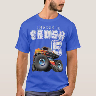 T-shirt I'm Ready To Crush 5 Monster Truck 5th Birthday Gi
