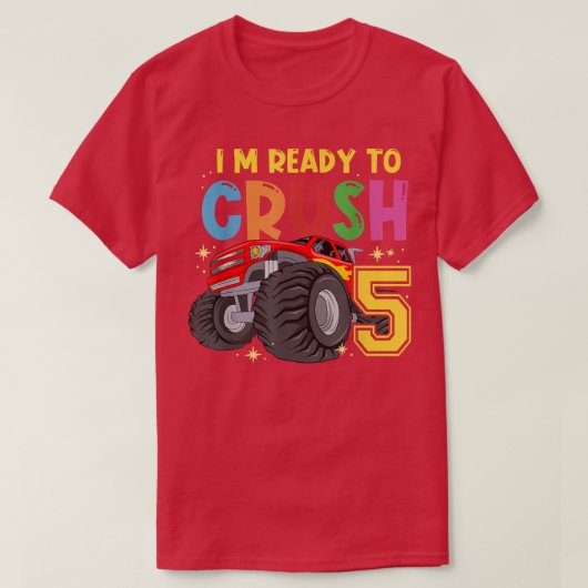 T-shirt I'm Ready To Crush 5th Birthday Monster Funn (Design devant)