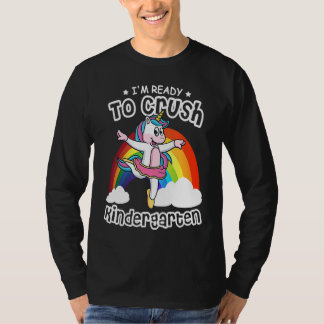 T-shirt I'm Ready To Crush Kindergarten Unicorn Ballerina 